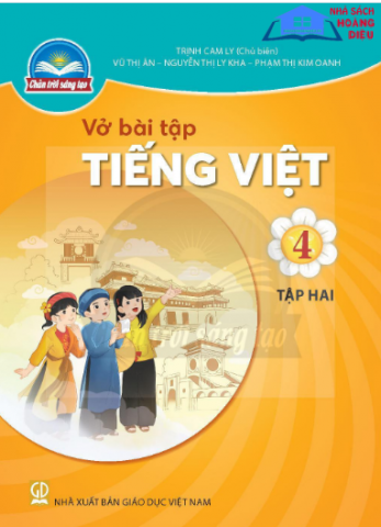 Vở Tiếng Việt Lớp 4 Tập 1 - Bộ Chân Trời Sáng Tạo