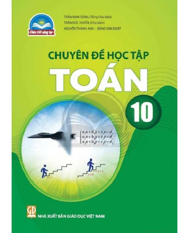 Chuyên Đề Toán Lớp 10 - Bộ Chân Trời Sáng Tạo