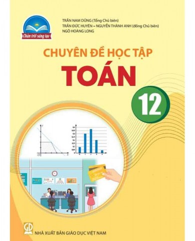 Chuyên Đề  Toán Lớp 12 - Chân Trời Sáng Tạo