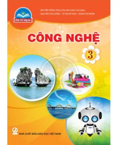 Công Nghệ Lớp 3 - Bộ Chân Trời Sáng Tạo