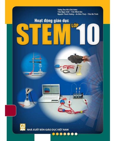 Hoạt Động Giáo Dục STEM Lớp 10