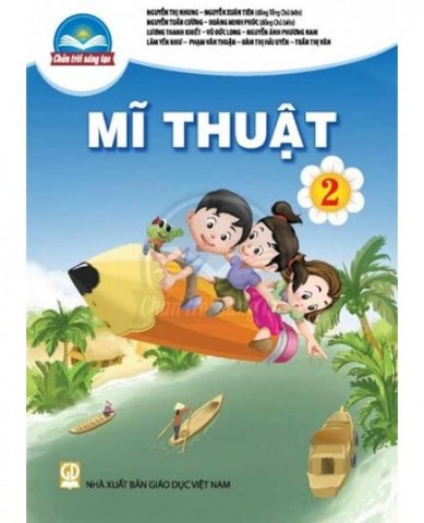Mĩ Thuật Lớp 2 - Chân Trời Sáng Tạo