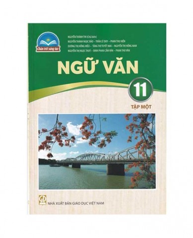 Ngữ Văn Lớp 11 Tập 1 - Chân Trời Sáng Tạo