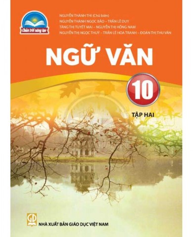 Ngữ Văn Lớp 10 Tập 2 -  Chân Trời