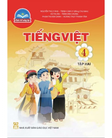 Tiếng Việt Lớp 4 Tập 2 - Bộ Chân Trời Sáng Tạo
