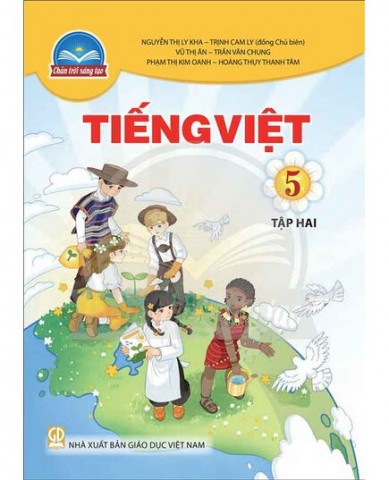 Tiếng Việt Lớp 5 Tập 2 - Bộ Chân Trời Sáng Tạo