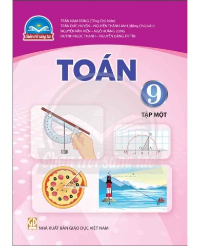 Toán Lớp 9 Tập 1 - Chân Trời Sáng Tạo