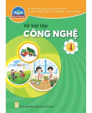 Vở Công Nghệ Lớp 4 - Bộ Chân Trời Sáng Tạo