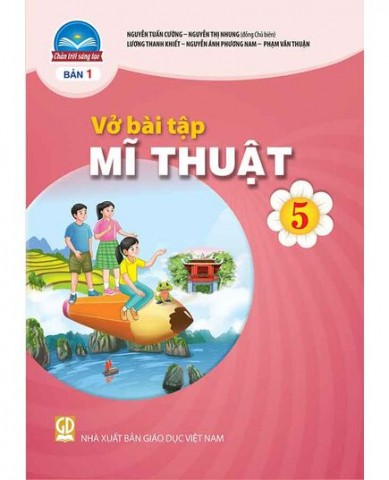 Vở  Mĩ Thuật Lớp 5 - Bộ Chân Trời Sáng Tạo (Bản 1)