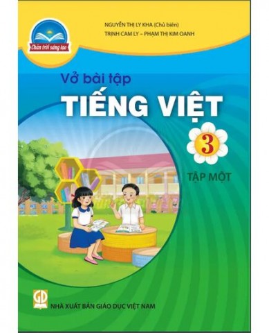 Vở Bài Tập Tiếng Việt Lớp 3 Tập 1 - Bộ Chân Trời Sáng Tạo