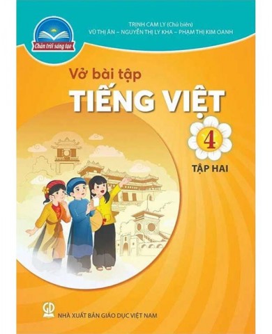 Vở Tiếng Việt Lớp 4 Tập 2 - Bộ Chân Trời Sáng Tạo