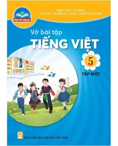 Vở Tiếng Việt Lớp 5 Tập 1 - Bộ Chân Trời Sáng Tạo